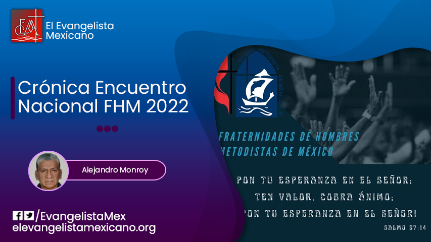 CRÓNICA ENCUENTRO NACIONAL FHM 2022